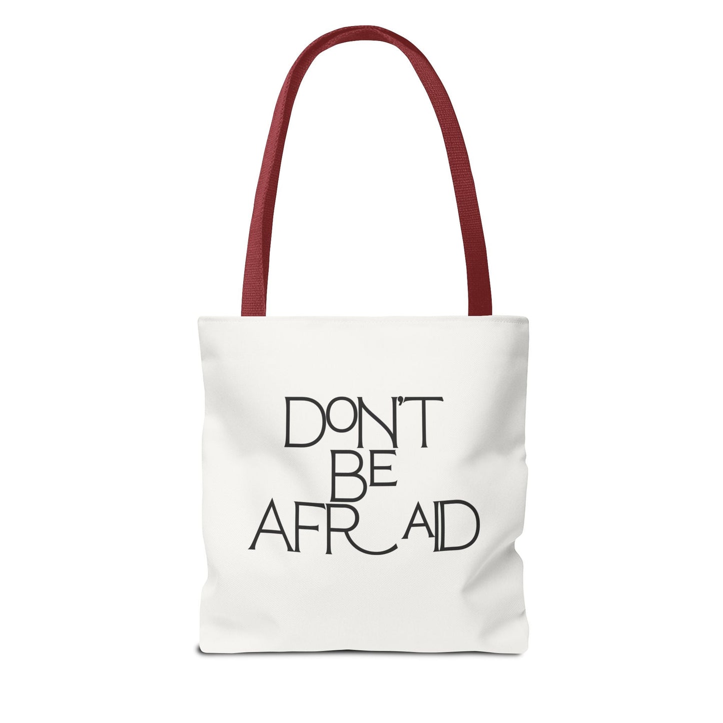 Don't Be Afraid Tote Bag - Soul Breathe
