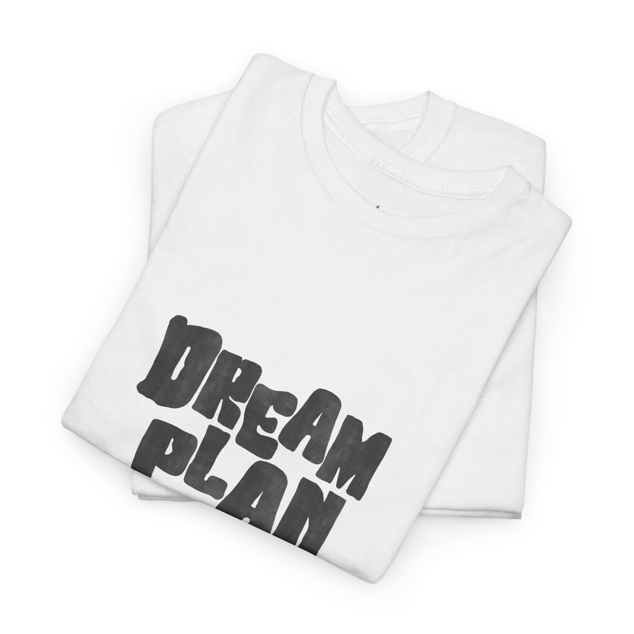 Dream Plan Do! Graphic Tee - Soul Breathe