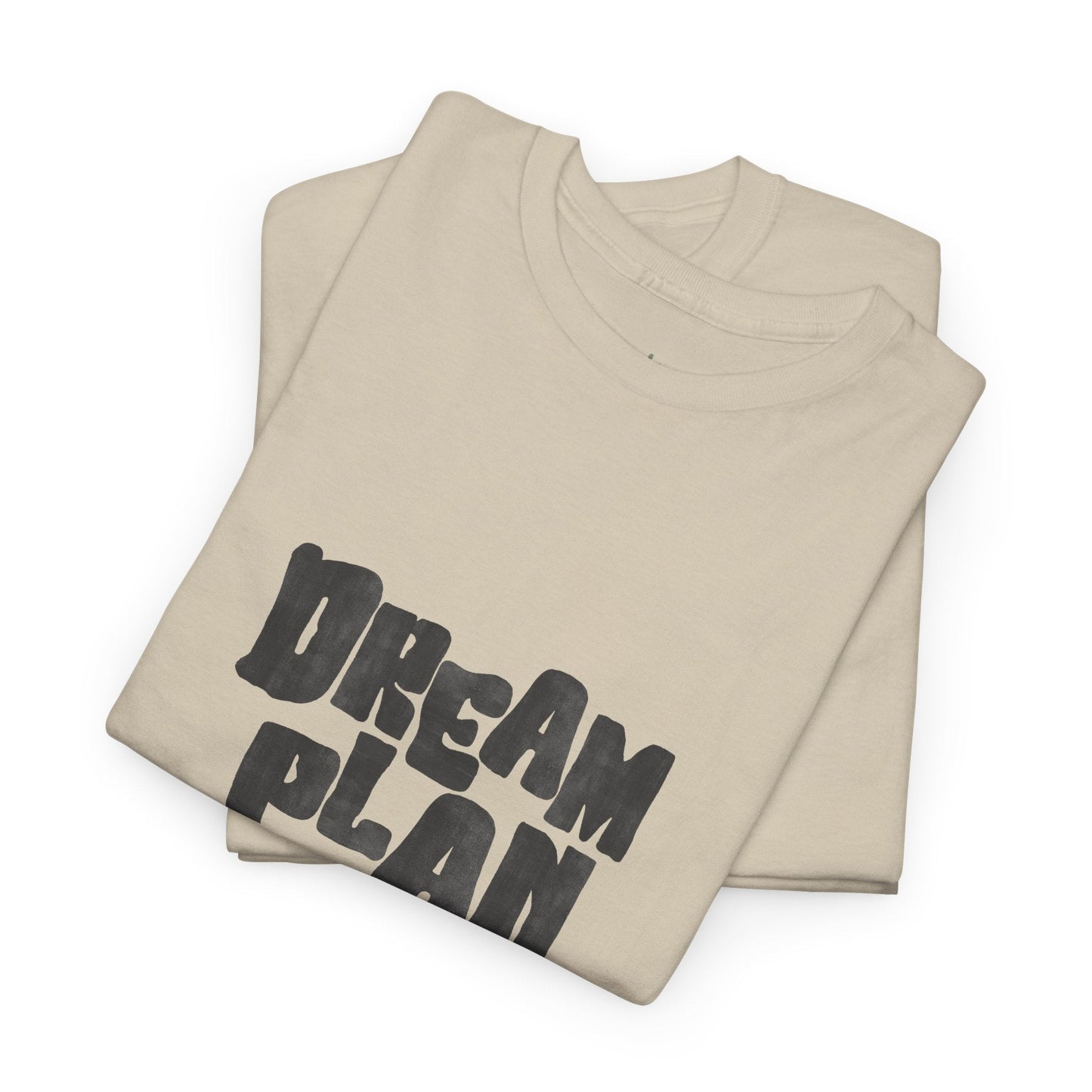 Dream Plan Do! Graphic Tee - Soul Breathe