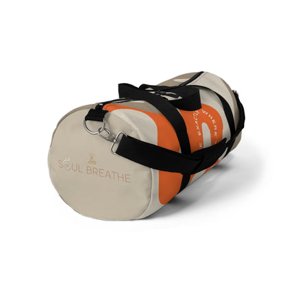 Duffel Bag — “You Are Exactly Where You Need To Be” - Soul Breathe
