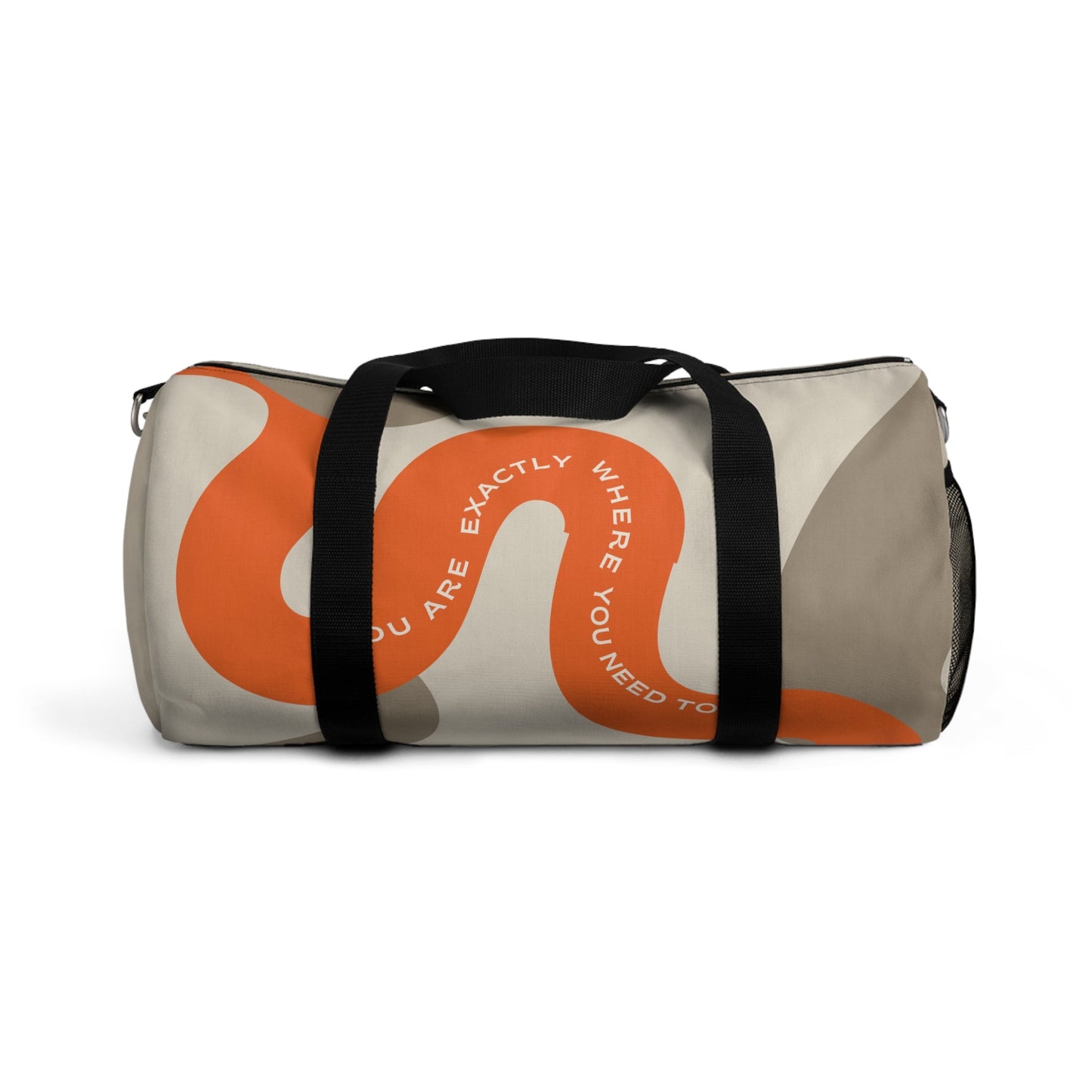Duffel Bag — “You Are Exactly Where You Need To Be” - Soul Breathe