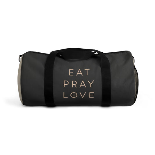 Eat Pray Love Duffle Bag - Soul Breathe