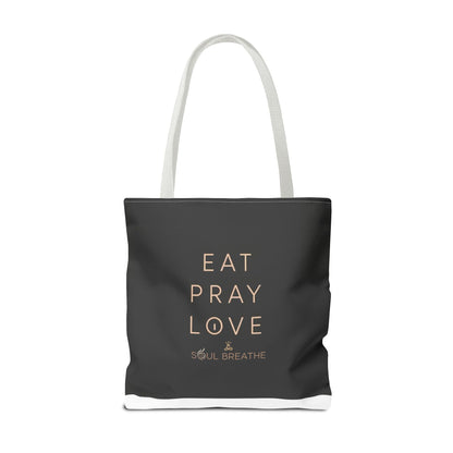 Eat Pray Love Tote Bag - Soul Breathe