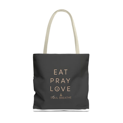 Eat Pray Love Tote Bag - Soul Breathe
