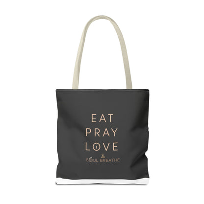 Eat Pray Love Tote Bag - Soul Breathe