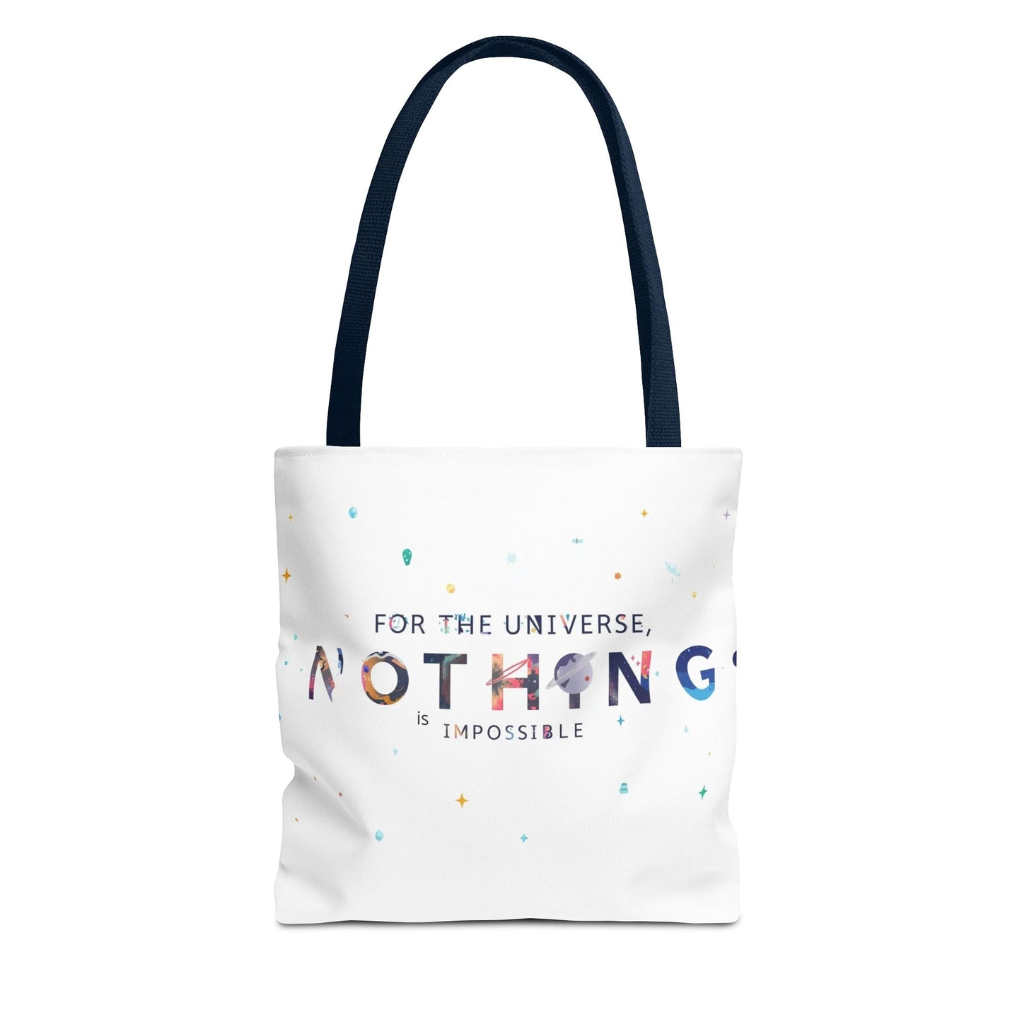 For the Universe, Nothing is Impossible' Tote Bag - Soul Breathe