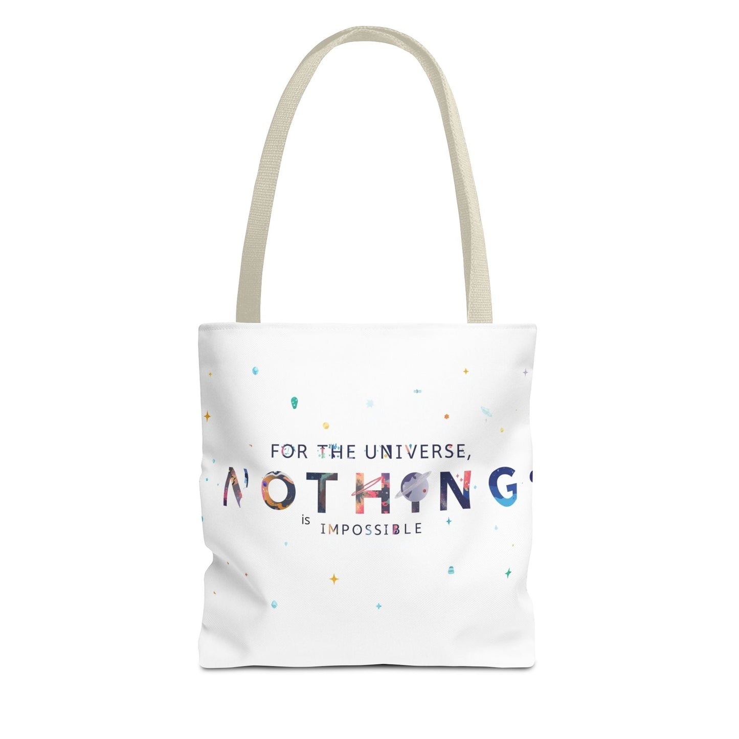 For the Universe, Nothing is Impossible' Tote Bag - Soul Breathe
