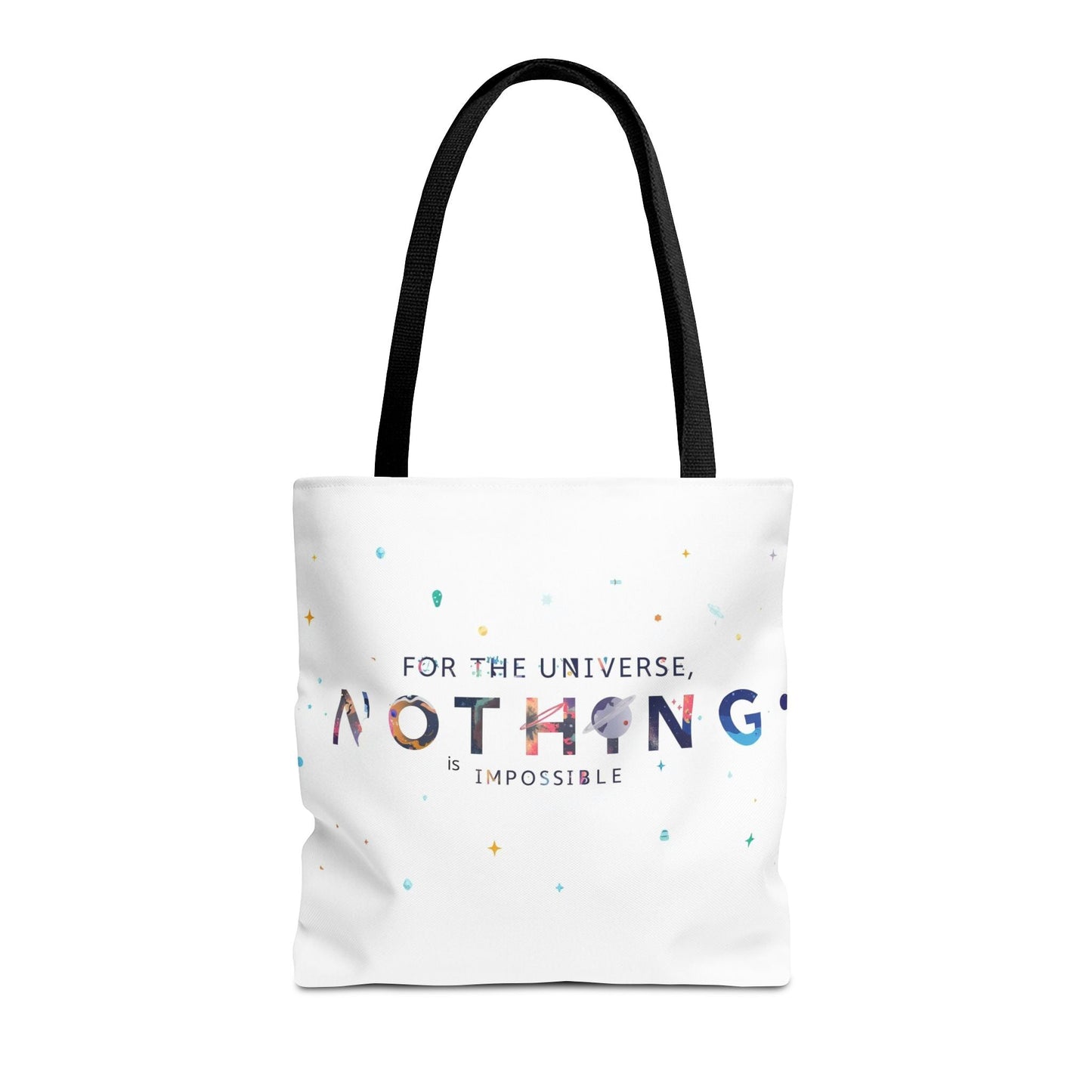 For the Universe, Nothing is Impossible' Tote Bag - Soul Breathe