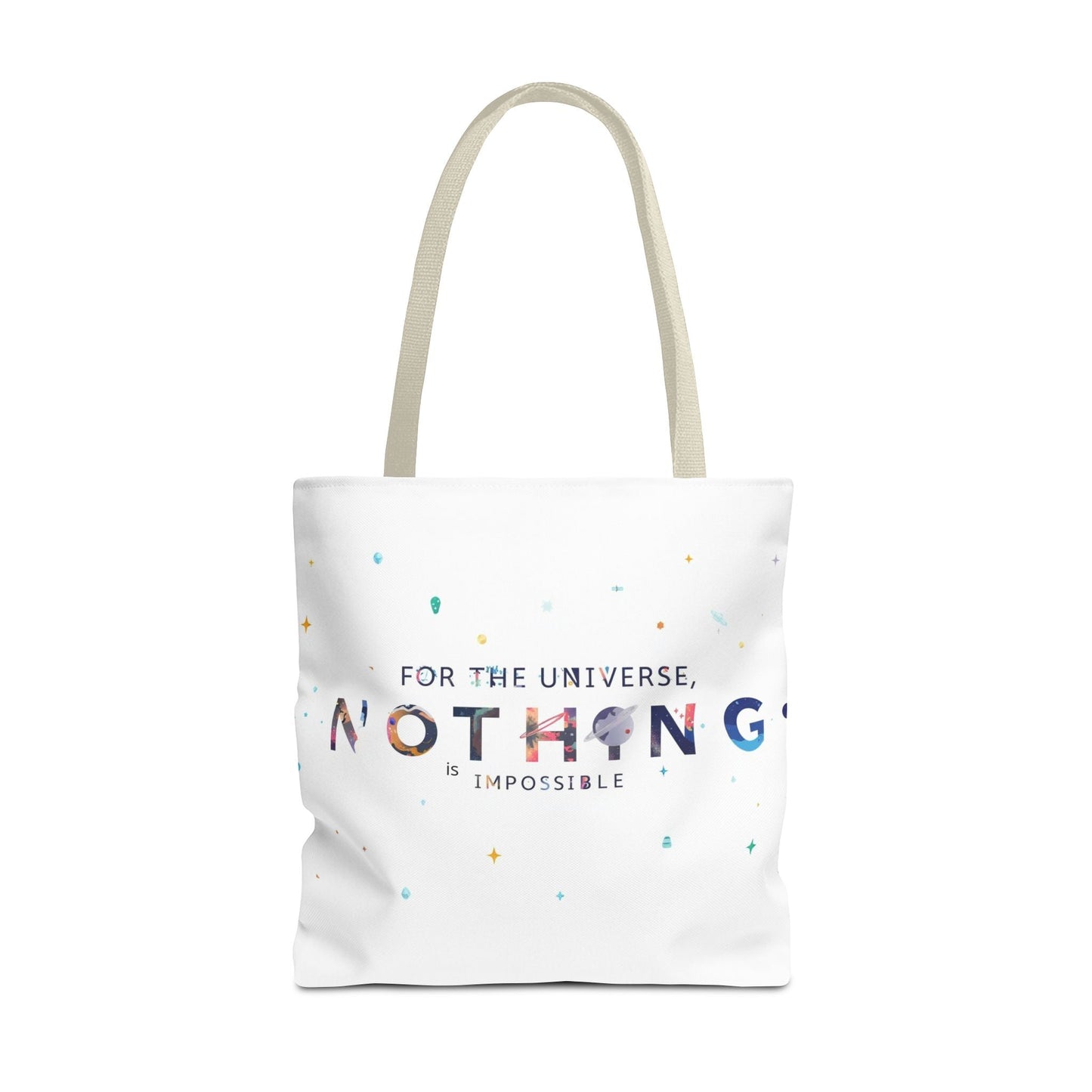 For the Universe, Nothing is Impossible' Tote Bag - Soul Breathe