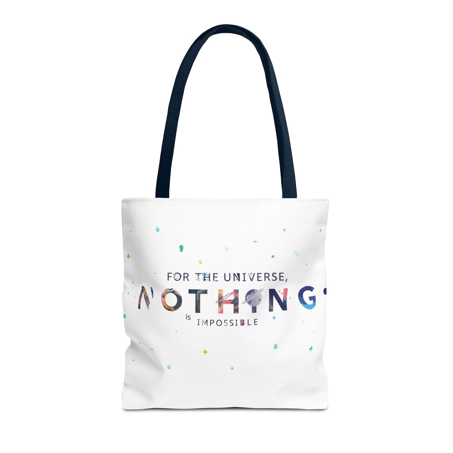 For the Universe, Nothing is Impossible' Tote Bag - Soul Breathe