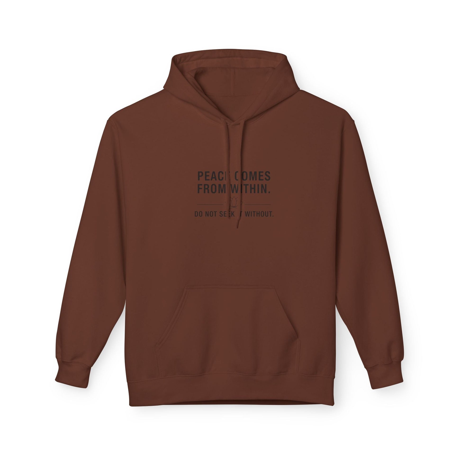 Hoodie - "Peace Comes From Within" - Soul Breathe