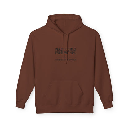 Hoodie - "Peace Comes From Within" - Soul Breathe