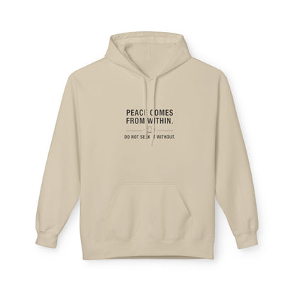 Hoodie - "Peace Comes From Within" - Soul Breathe