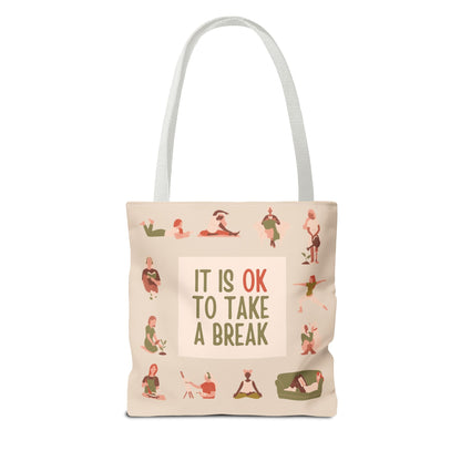 It Is OK To Take A Break Tote Bag - Soul Breathe