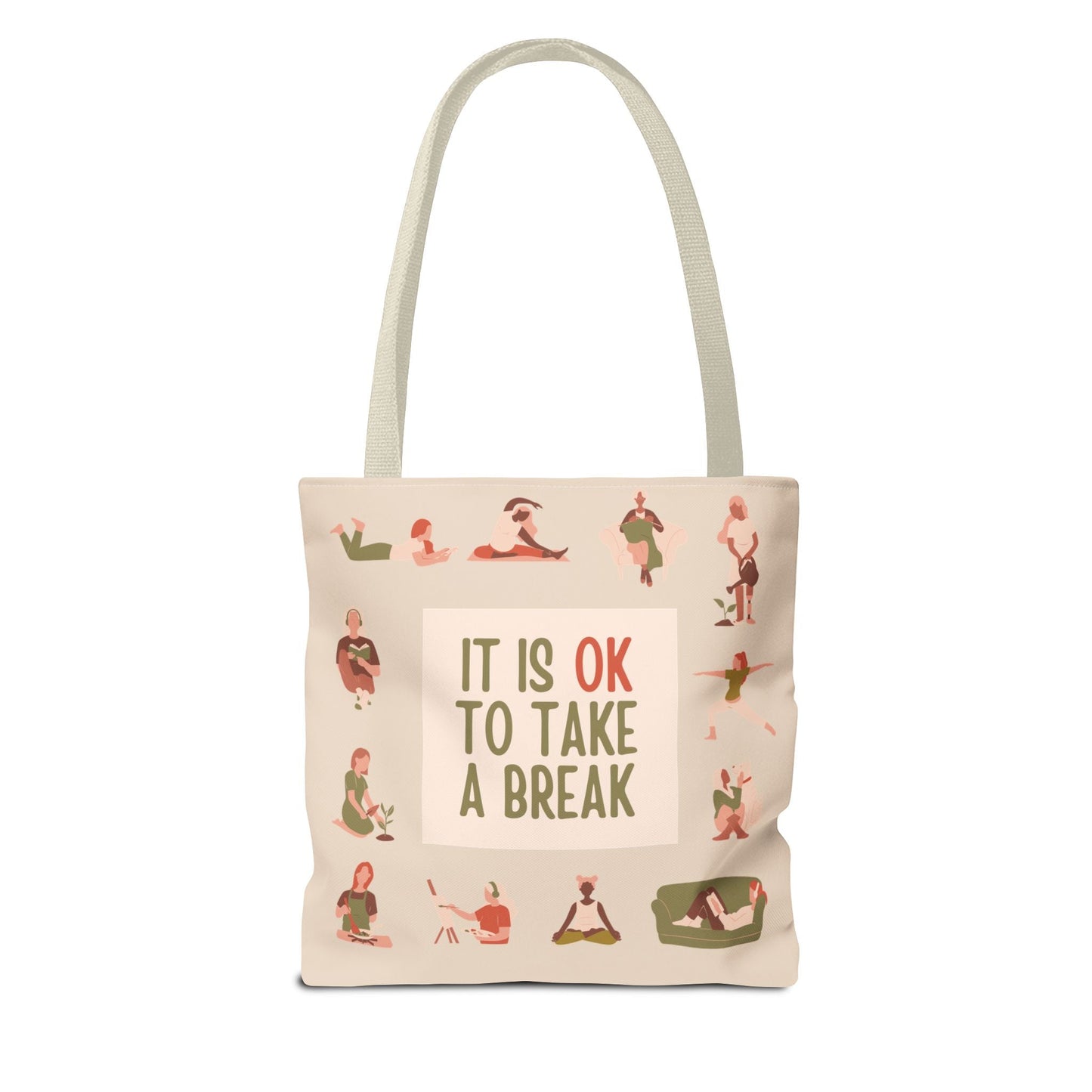 It Is OK To Take A Break Tote Bag - Soul Breathe