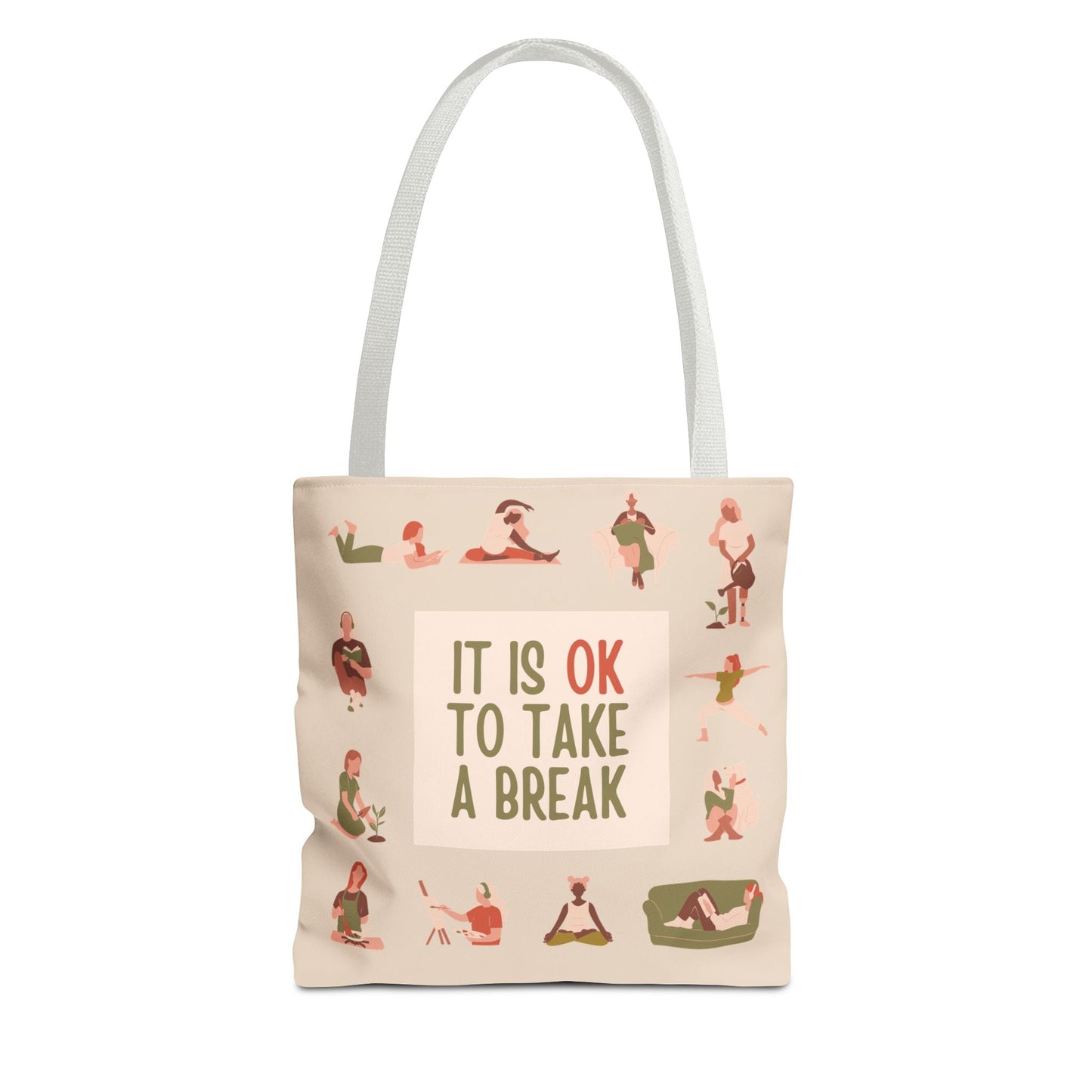 It Is OK To Take A Break Tote Bag - Soul Breathe