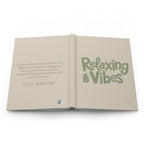 Relaxing Vibes Hardcover Journal, Spiritual Journal for Reflection, Meditation Notebook, Zen Gift, Soul Breathe Journal - Soul Breathe