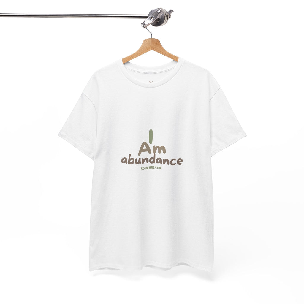 Spiritual T-Shirt - I Am Abundance Mindset Affirmation Tee - Soul Breathe