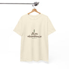 Spiritual T-Shirt - I Am Abundance Mindset Affirmation Tee - Soul Breathe