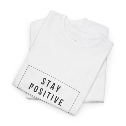 Stay Positive Tee T-Shirt - Soul Breathe