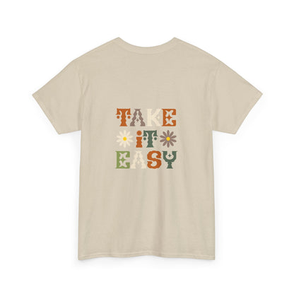 Take It Easy T-Shirt - Soul Breathe