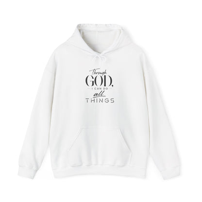 Through God I Can Do All Things - Hoodie - Soul Breathe