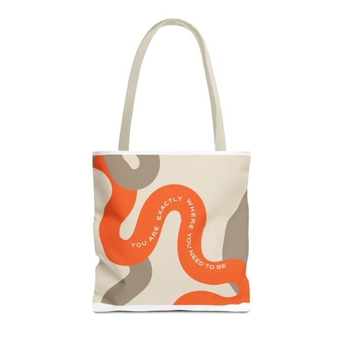 "You Are Exactly Where You Need To Be" Canvas Tote - Soul Breathe